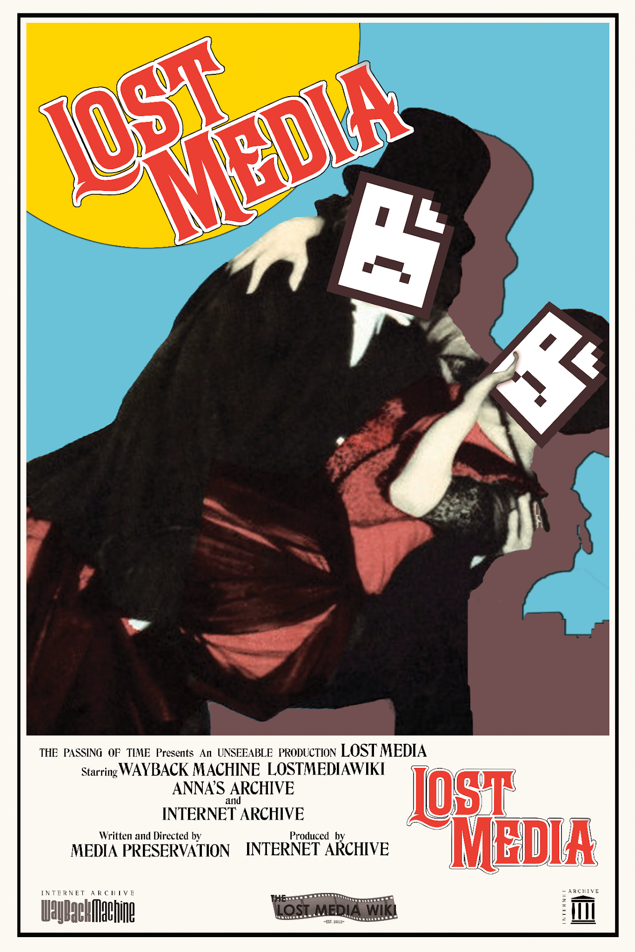 Front Side of Lost Media Poster, the image resembles that of an old movie poster.